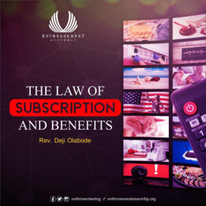 the law of subscription and benefits